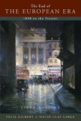 #ad #ad The End of the European Era: 1890 to the Present Sixth Edition The No GOOD $7.96