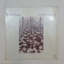 BEAVER & KRAUSE In A Wild Sanctuary WS1850 R14JS LP Vinyl VG+nr++ Cvr Shrink1975