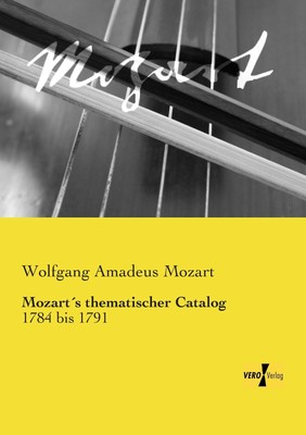 Wolfgang Amadeus Mozart | Mozart´s thematischer Catalog | Taschenbuch | Deutsch