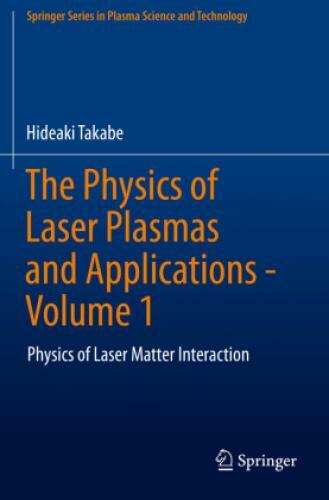 Thumbnail - The Physics Of Laser Plasmas And Applications - Volume 1 Physics Of