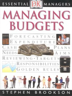 Brookson, Stephen : Managing Budgets (Essential Managers) FREE Shipping, Save £s