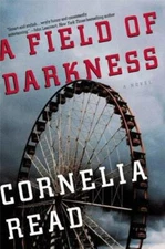 A Field of Darkness - Read, Cornelia