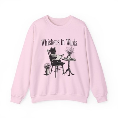 Whiskers in Words   Bookish Cat Lover s Sweatshirt