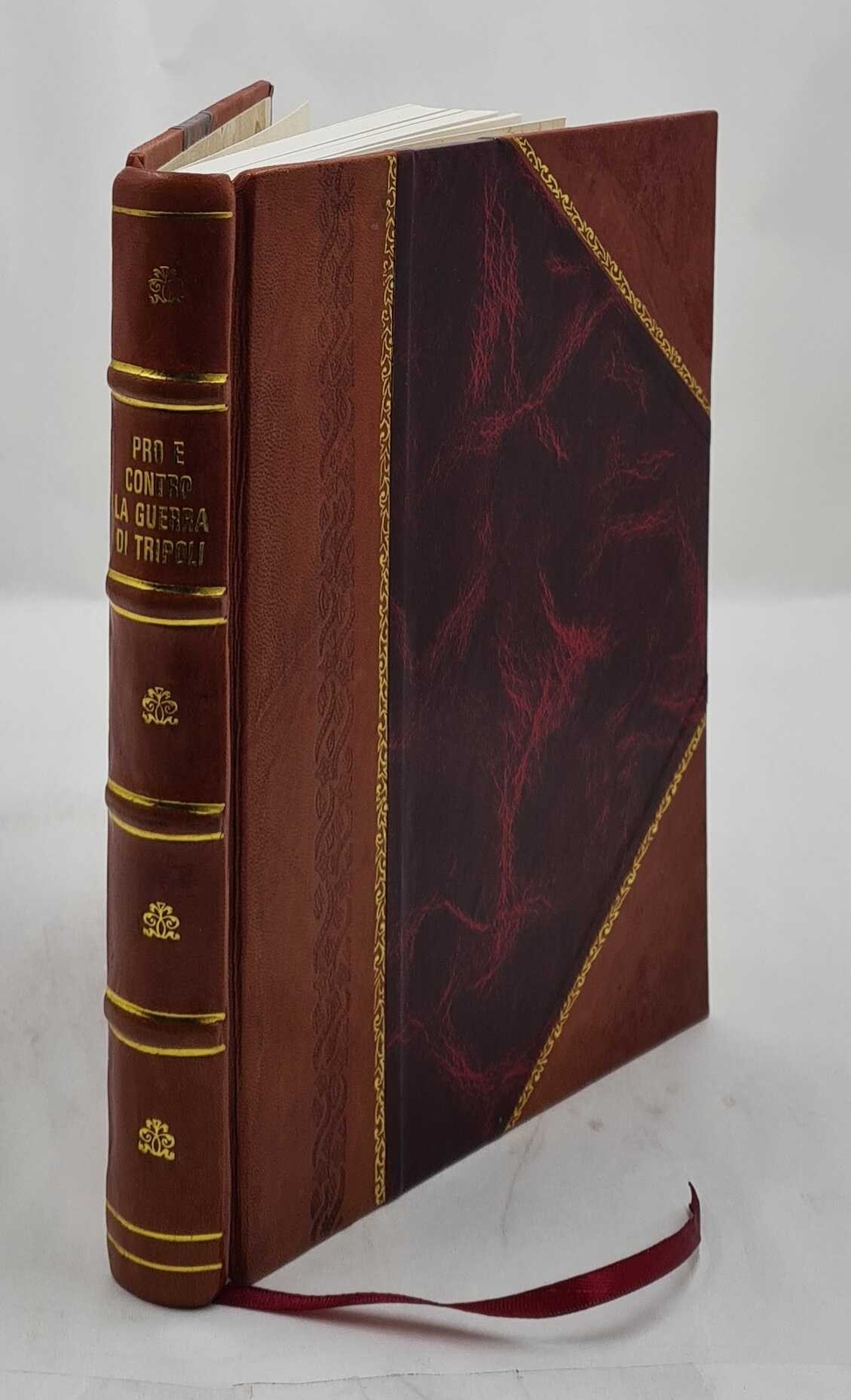 Pro e contro la guerra di Tripoli analisi storica nel campo rivoluzionario leather bound