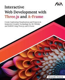 Interactive Web Development with Three.js and A-Fra... | Buch | Zustand sehr gut