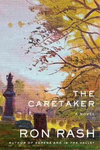 Ron Rash The Caretaker (Copertina rigida)