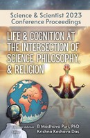 Life & Cognition At The Intersection Of Science, Philosophy, & Religion Puri