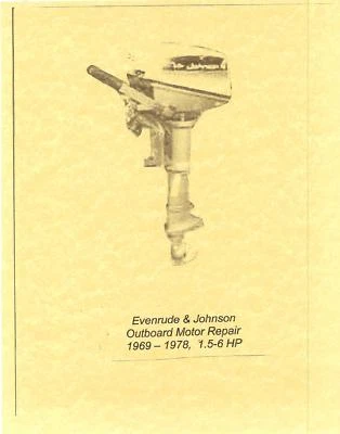 EVINRUDE-JOHNSON 1.5-6 HP 1969 -'78 OUTBOARD SERVICE MANUAL.