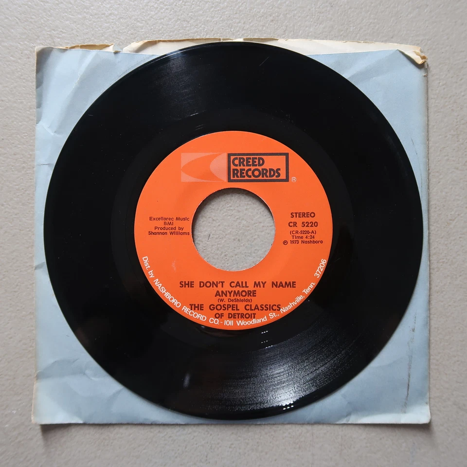 GOSPEL CLASSICS OF DETROIT SHE DON'T CALL MY NAME ANYMOR VINYL 45 CREED VG 14-34 Foto 2 de 3