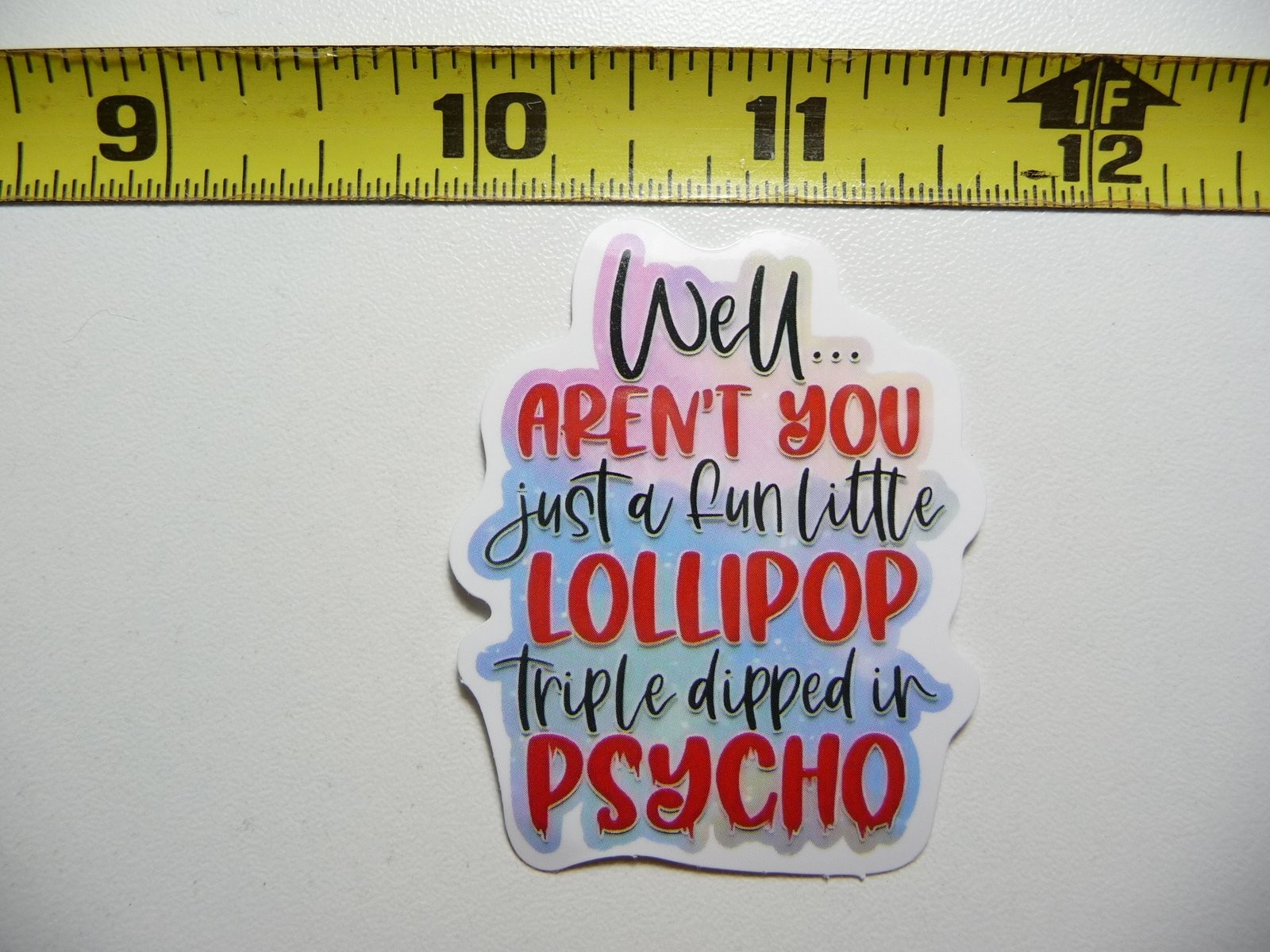 Psycho Triple-Dipped Lollipop Sticker - Snarky Funny Decal