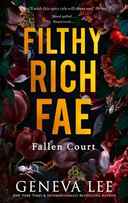 Filthy Rich Fae: Fallen Court by Geneva Lee (Paperback Book)