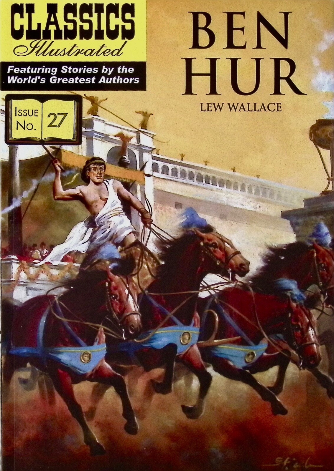 CLASSICS ILLUSTRATED BEN HUR Comic Graphic Novel #27 — 2010 Classic Comic Store