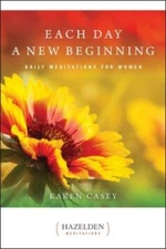 Each Day a New Beginning: Daily Meditations for Women (Hazelden Medit - GOOD