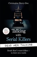 Talking With Serial Killers, Christopher Berry-Dee