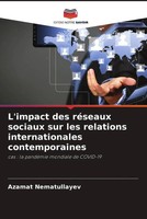 Azamat Nematullayev | L'impact Des RéSeaux Sociaux Sur Les Relations...