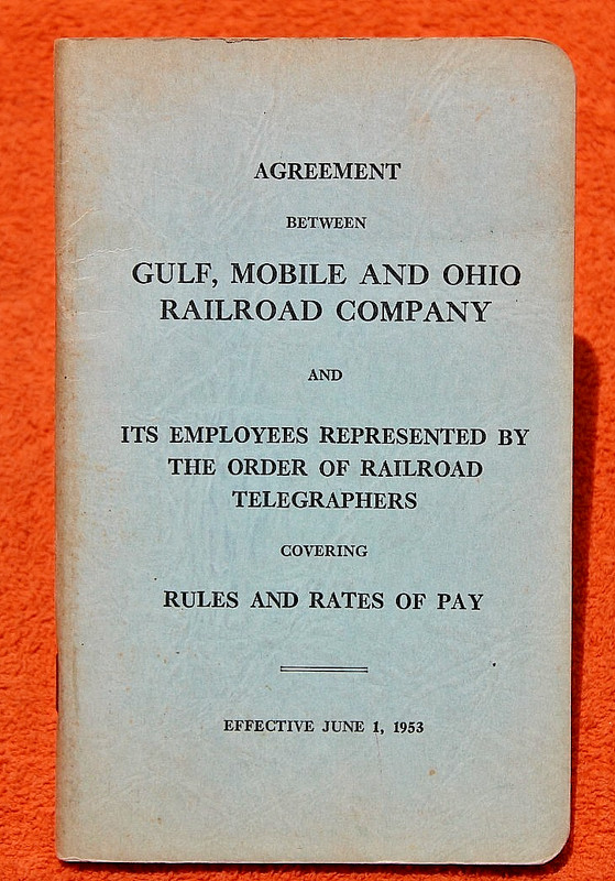 Gulf Mobile & Ohio Railroad Agreement Order of Railway Telegraphers Rules GM&ORR