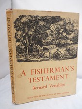 A Fisherman's Testament by Bernard Venables HB DJ Illustrated 1949