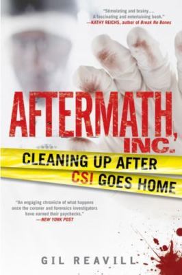 Aftermath, Inc.: Cleaning Up After Csi Goes - 1592403646, Gil Reavill, paperback
