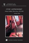 Civic Astronomy: Albany's Dudley Observatory, 1852-2002 by George Wise (Hardback, 2004)