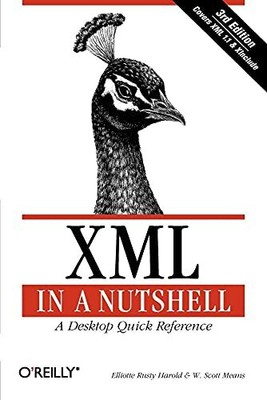 XML in a Nutshell 3e (In a Nutshell ..., Means, W Scott