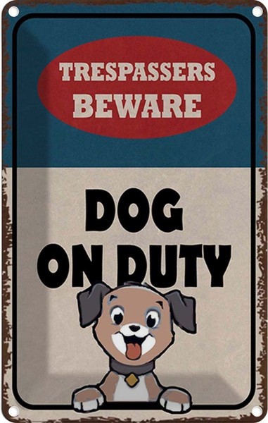 Blechschild 18X12 Cm Trespassers Beware Dog On Duty Deko Geschenk Metall Schild-image
