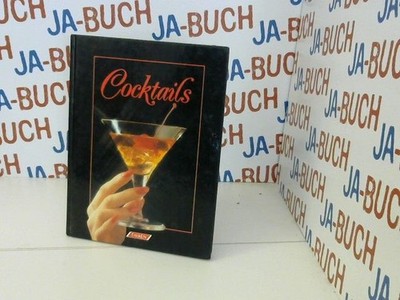 Cocktails. W. R. Hoffmann ; W. Hubert ; U. Lottring Hoffmann, Wolfgang R. (Mitwi