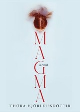Thora Hjörleifsdóttir Magma (Taschenbuch)