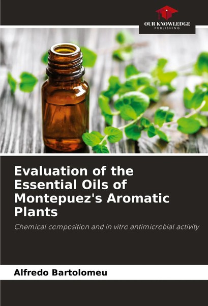 Alfredo Bartolomeu | Evaluation Of The Essential Oils Of Montepuez's Aromatic...-image