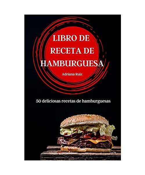 LIBRO DE RECETA DE HAMBURGUESA