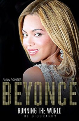 Beyonce: Running the World: The Biography, Pointer 9781473607354 New..