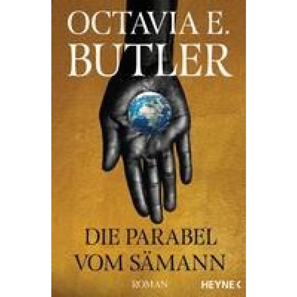 Butler, Octavia E.: Die Parabel Vom Sämann