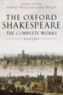 The Oxford Shakespeare : The Complete Works Hardcover William Sha