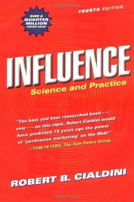 Influence: Science and Practice, Cialdini, Robert B., Used; Good Book