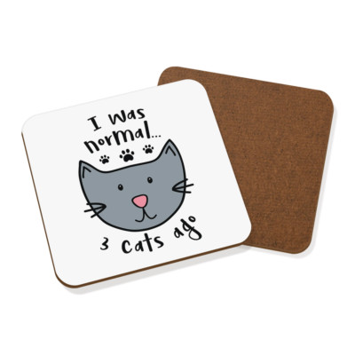 I Was Normal 3 Cats Ago Coaster Drinks Mat - Funny Crazy Cat Lady Kitten