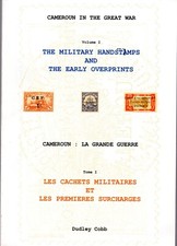 Literature 2004 Dudley Cobb, Cameroun in the Great War, Vol. I,