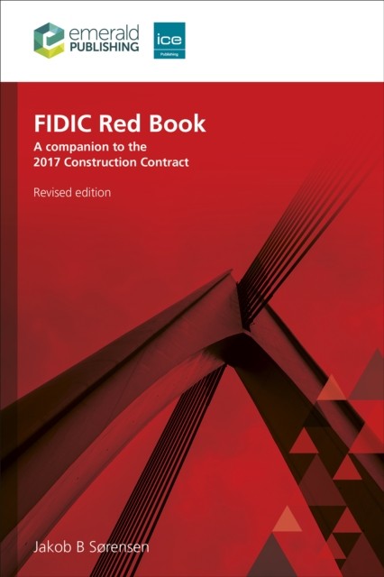FIDIC Red Book, Revised edition by Jakob B.  Sørensen (Paperback Book)