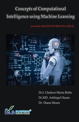 J. Gladson Maria Britto (u. a.) | Concepts of Computational Intelligence...