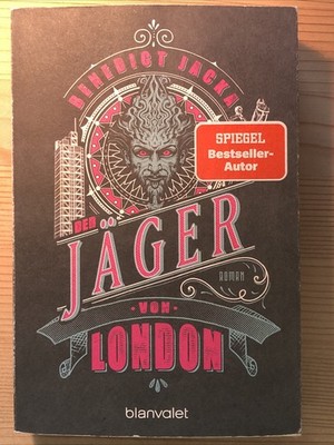 DER JÄGER VON LONDON von BENEDICT JACKA / Wie Neu