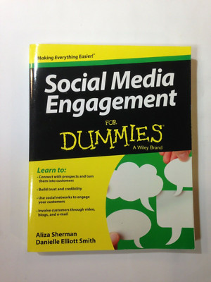 Social Media Engagement for Dummies by Aliza Sherman; Danielle Elliott Smith