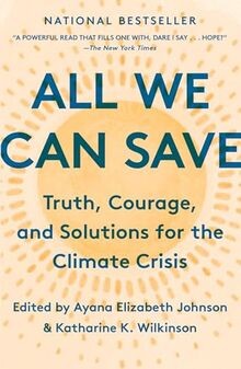All We Can Save: Truth, Courage, and Solutions for ... | Buch | Zustand sehr gut