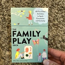 Family Play Deck: 60 Fun-Filled Activities to Spark Connection and Curiosity by 