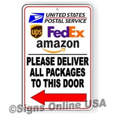 Deliver Packages To This Door Do Not Leave Any Packages Here Arrow Left Sign 426