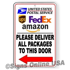 Deliver Packages To This Door Do Not Leave Any Packages Here Arrow Left Sign 426