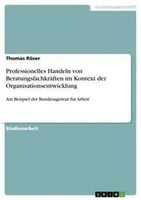 Professionelles Handeln Von BeratungsfachkräFten Im Kontext Der...