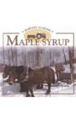 Maple Syrup Hardcover Lynn M. Stone