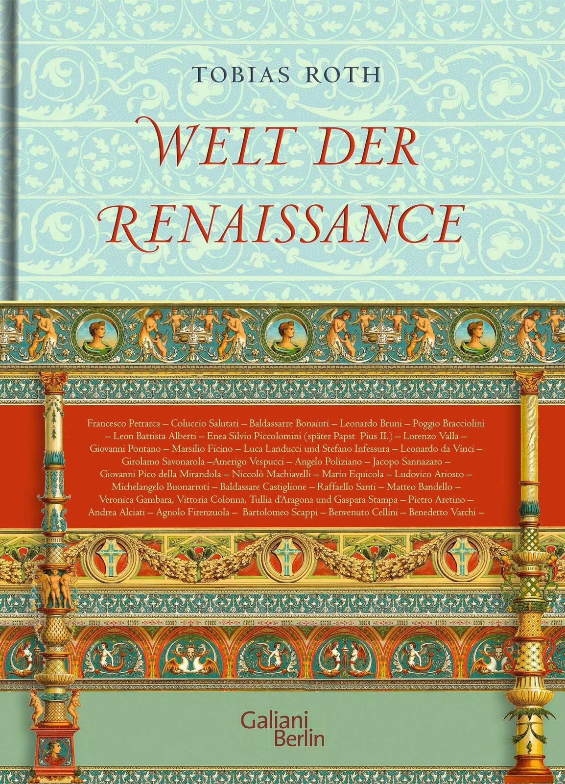 Thumbnail - Welt Der Renaissance | Tobias Roth | Deutsch | Buch | 640 S. | 2020