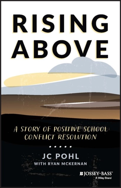 Rising Above by J. C. Pohl (Paperback Book)