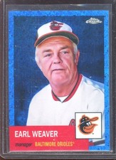 Earl Weaver 2022 Topps Chrome Platinum Blue Prism Refractor #311 (137/199)