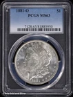 1881-O $1 Morgan Silver Dollar PCGS MS 63 | UNC