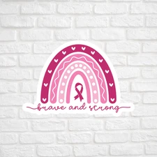Brave and Strong Rainbow Sticker Vinyl Decal Breast Cancer Awareness Ribbon